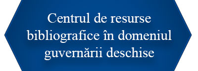 Centrul de resurse bibliografice in domeniul guvernarii deschise